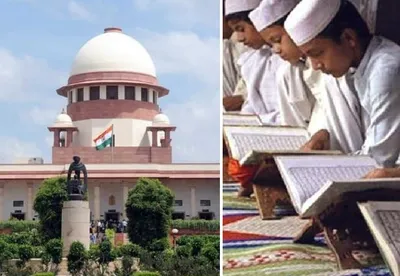 up madrasa education act  सुप्रीम कोर्ट ने कहा  यूपी मदरसा एक्ट वैध  इलाहाबाद हाई कोर्ट का आदेश खारिज